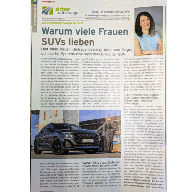 Warum lieben so viele Frauen SUVs und was macht das mit ihrem Fahrverhalten? Die neueste Kolumne von Verkehrspsychologin Mag. Dr. Bettina Schützhofer in Motor & More